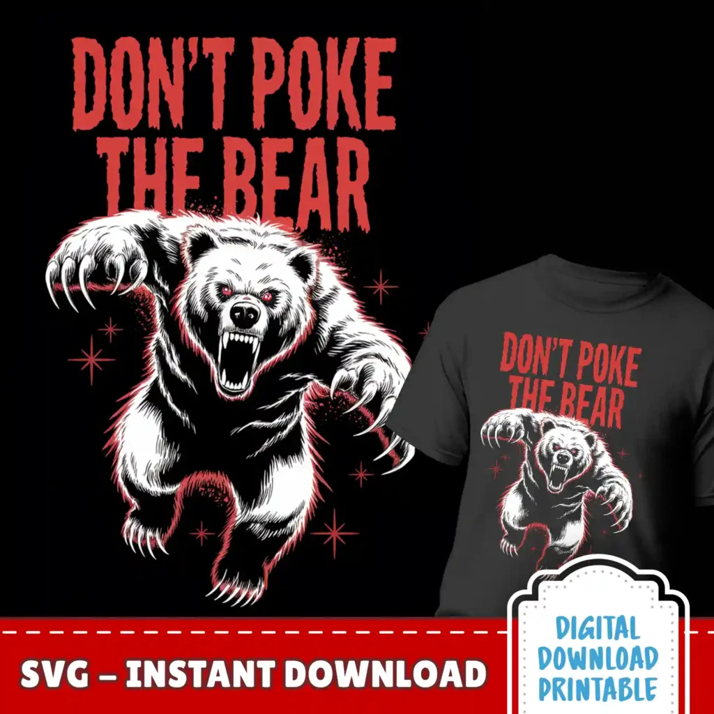 Don't Poke The Bear SVG